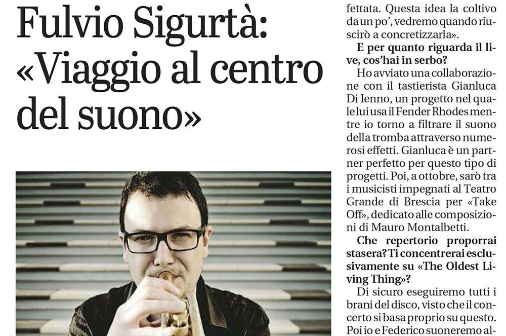 Dal Giornale di Brescia "Fulvio Sigurtà. Viaggio al Centro del Suono"